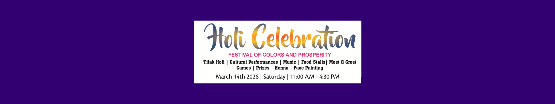 We Invite you to the Holi Celebration and Fundraising Event